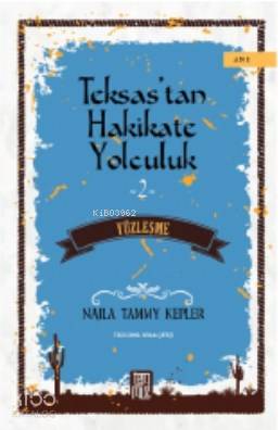 Teksas'tan Hakikate Yolculuk 2 -Yüzleşme- Najla Tammy Kepler