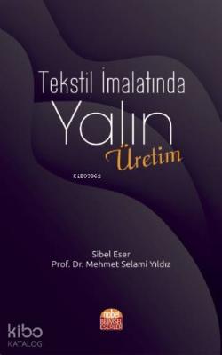 Tekstil İmalatında Yalın Üretim Sibel Eser