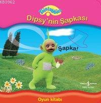 Teletubbies - Dipsy'nin Şapkası