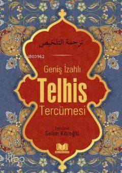 Telhis Tercümesi (Ciltli) Selim Köroğlu