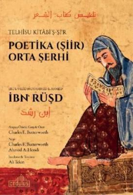 Telhîsu Kitâbi'ş-Şi'r Ebül-Velid Muhammed B. Ahmed İbn Rüşd