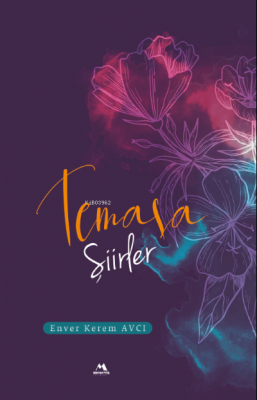 Temaşa Enver Kerem Avcı