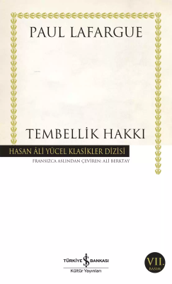 Tembellik Hakkı Paul Lafargue