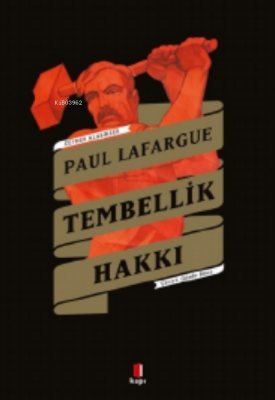 Tembellik Hakkı Paul Lafargue