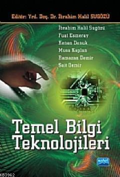 Temel Bilgi Teknolojileri İbrahim Halil Sugözü