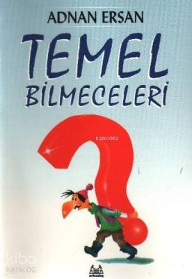 Temel Bilmeceleri Adnan Ersan