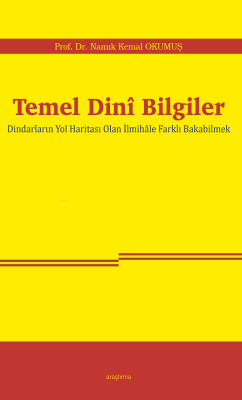 Temel Dinî Bilgiler;Dindarların Yol Haritası Olan İlmihâle Farklı Baka