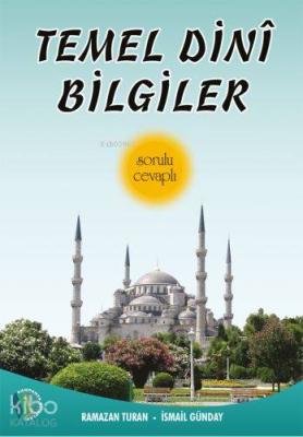 Temel Dini Bilgiler Ramazan Turan