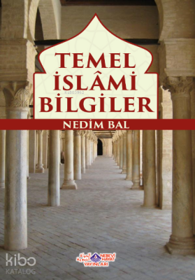 Temel İslami Bilgiler Nedim Bal