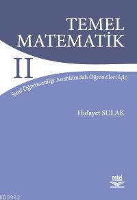 Temel Matematik 2 Hidayet Sulak