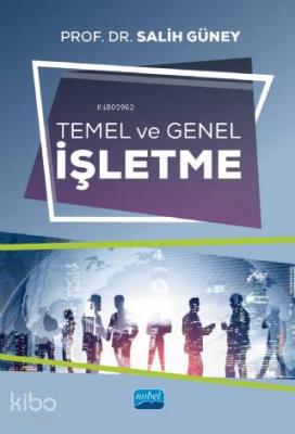 Temel ve Genel İşletme Salih Güney