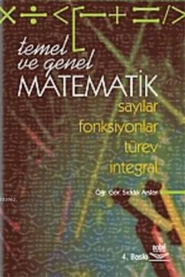 Temel Ve Genel Matematik Sıddık Arslan