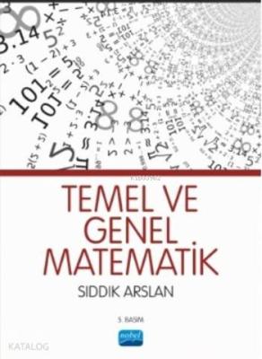 Temel ve Genel Matematik Sıddık Arslan