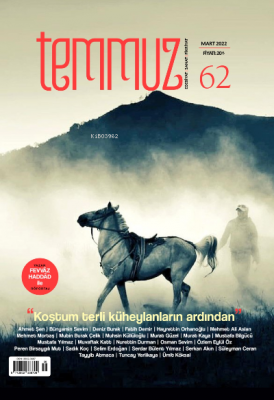 Temmuz Dergisinin 62. Sayısı;Aylık Edebiyat-Sanat-Fikriyat Dergisi Kol