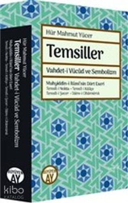 Temsiller - Vahdet-i Vücud ve Sembolizm Hür Mahmut Yücer