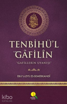 Tenbihü'l Gafilin Ebü'l Leys Semerkandi