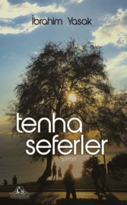 Tenha Seferler - Şiirler İbrahim Yasak