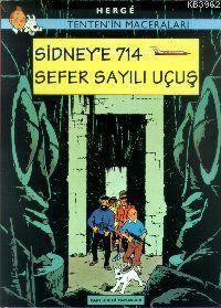 Tenten Sidney´e 714 Sefer Sayılı Uçuş Hergè