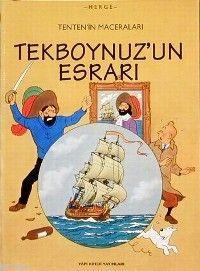 Tenten Tekboynuz´un Esrarı Hergè