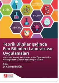 Teorik Bilgiler Işığında Fen Bilimleri Laboratuvar Uygulamaları Kolekt