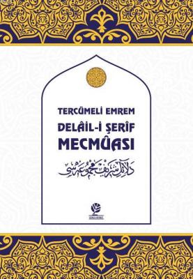 Tercümeli Emrem Delaili Şerif Mecmuası Kolektif