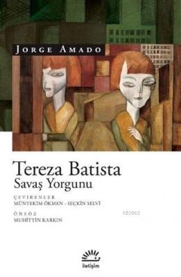 Tereza Batista Savaş Yorgunu Jorge Amado