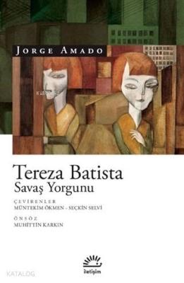 Tereza Batista Savaş Yorgunu Jorge Amado