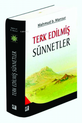 Terk Edilmiş Sünnetler Mahmud B. Mansur