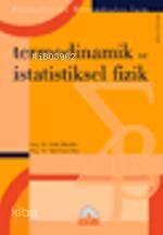 Termodinamik ve İstatistiksel Fizik Sait Eren San