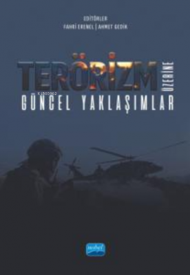 Terörizm Üzerine Güncel Yaklaşımlar Fahri Erenel