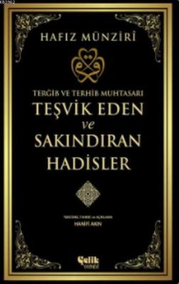 Teşvik Eden ve Sakındıran Hadisler Hafız Münziri