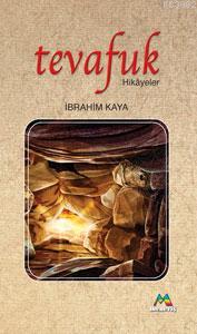 Tevafuk İbrahim Kaya