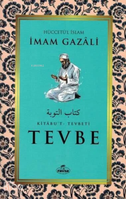 Tevbe - Kitabu't Tevbeti İmam-ı Gazali