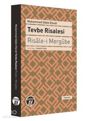 Tevbe Risalesi - Risâle-i Mergûbe Muhammed Sadık