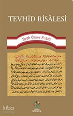 Tevhid Risâlesi Şeyh Ömer Fuadi