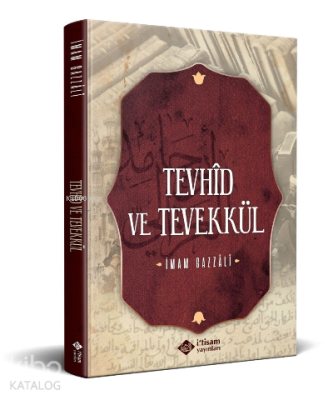 Tevhid Ve Tevekkül İmam-ı Gazali