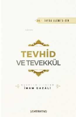 Tevhid ve Tevekkül İmam Gazali