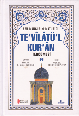 Te'vîlâtül Kur'ân Tercümesi 15 Ebu Mansur El-Matüridi