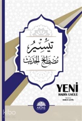 Teysiru Mustalahi'l-Hadis - Yeni Hadis Usulü Mahmud Tahhan