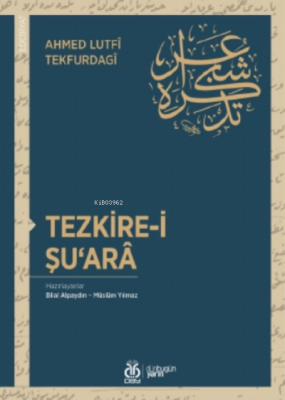 Tezkire-i Şuara Ahmed Lutfi Tekfurdagi