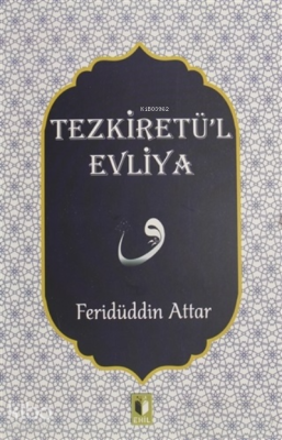 Tezkiretü'l Evliya Feridüddin Attar