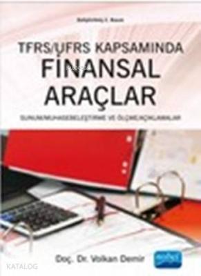 TfrsUfrs Kapsamında Finansal Araçlar Volkan Demir