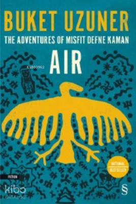 The Adventures Of Mısfıt Defne Kaman Air Buket Uzuner