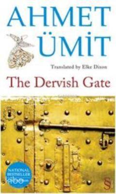 The Dervish Gate Ahmet Ümit