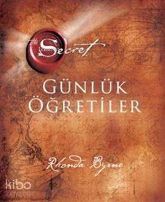 The Secret - Günlük Öğretiler (Ciltli) Rhonda Byrne