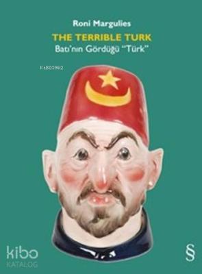 The Terrible Türk Roni Margulies