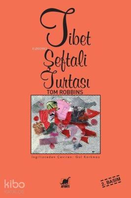 Tibet Şeftali Turtası Tom Robbins