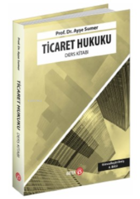 Ticaret Hukuku Ders Kitabı Ayşe Sümer