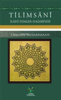 Tilimsani - İlahi İsimler Nazariyesi Orkhan Musakhanov