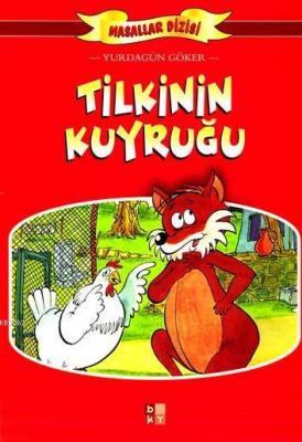 Tilkinin Kuyruğu Yurdagün Göker